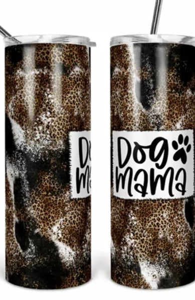 Dog mom/mama Tumbler