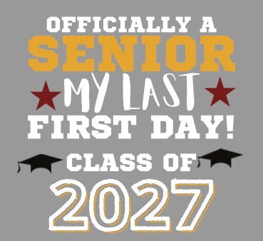 Senior 2027 last 1st day
