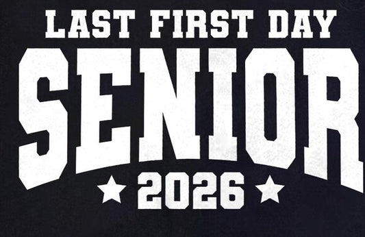 Senior 2026 last 1st day